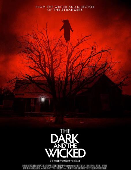 電影【邪氣衝天/黑暗與邪惡/The Dark and the Wicked】2020年